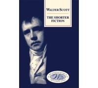 Walter Scott The Shorter Fiction (Copertina rigida)