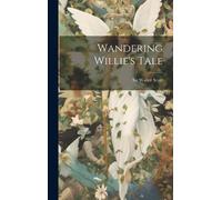 Walter Scott Wandering Willie's Tale (Copertina rigida)