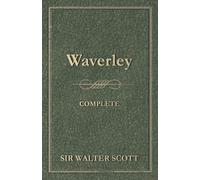 Walter Scott Waverley - Complete (Tascabile)