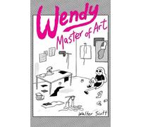 Walter Scott Wendy, Master of Art (Tascabile)