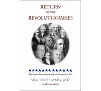 Walter Semkiw Return of the Revolutionaries (Tascabile)