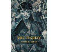 Walter Serner The Tigress (Tascabile)