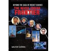 Walter Sierra Beyond the Saga of Rocket Science (Tascabile)