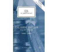 Walter Sinclair E. Barry Lipkin St James's Place Tax Guide 2007-2008 (Tascabile)