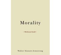 Walter Sinnott-Armstrong Morality Without God? (Tascabile) Philosophy in Action