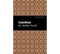 Walter, Sir Scott Ivanhoe (Tascabile) Mint Editions