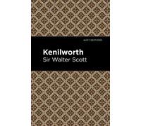 Walter, Sir Scott Kenilworth (Copertina rigida) Mint Editions