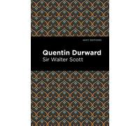 Walter, Sir Scott Quentin Durward (Copertina rigida) Mint Editions