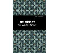Walter, Sir Scott The Abbot (Tascabile) Mint Editions