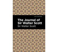 Walter, Sir Scott The Journal of Sir Walter Scott (Tascabile) Mint Editions