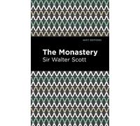 Walter, Sir Scott The Monastery (Copertina rigida) Mint Editions