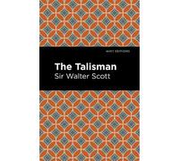 Walter, Sir Scott The Talisman (Copertina rigida) Mint Editions