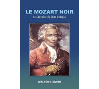 Walter Smith Le Mozart Noir (Tascabile)