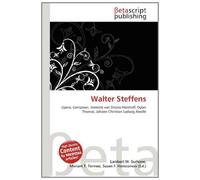 Walter Steffens: Opera, Composer, Annette von Droste-Hülshoff, Dylan Thomas, Johann Christian Ludwig Abeille