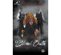 Walter T Byrd Blood Oath (Tascabile) 1