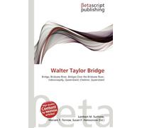 Walter Taylor Bridge: Bridge, Brisbane River, Bridges Over the Brisbane River, Indooroopilly, Queensland, Chelmer, Queensland