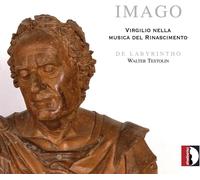 Walter Testolin Imago: Virgilio Nella Musica Del Rinascimento (CD) Album