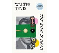 Walter Tevis The King Is Dead (Tascabile)