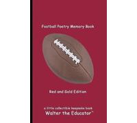 Walter the Educ Football Poetry Memory Book - Dark Red and Black Edi (Tascabile)