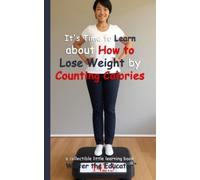 Walter the Educ It's Time to Learn about How to Lose Weight by Count (Tascabile)