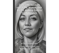 Walter the Educ It's Time to Learn about the Woman that Built a Make (Tascabile)