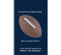 Walter the Educa Football Poetry Memory Book - Blue and Silver Edit (Tascabile)