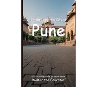 Walter the Educator Celebrating the City of Pune (Tascabile)