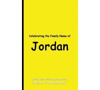 Walter the Educator Celebrating the Family Name of Jordan (Tascabile)
