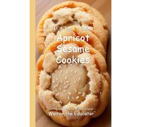 Walter the Educator It's Time to Bake Toffee Crunch Cookies (Tascabile)