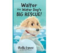 Walter the Water Dog's Big Rescue!