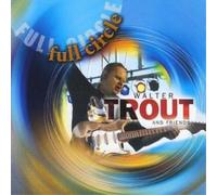 Walter Trout And Friends Full Circle (CD) Album