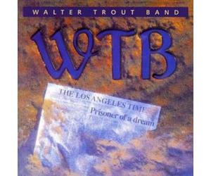 Walter Trout Band Prisoner of a Dream (CD) Album