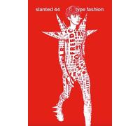 Walter van Beirendonck Lars Harmsen Julia Kahl Slanted P Slanted #44 (Tascabile)