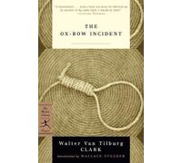 Walter Van Tilburg Clark The Ox-Bow Incident (Tascabile) Modern Library Classics