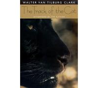 Walter Van Tilburg Clark The Track of the Cat (Tascabile)