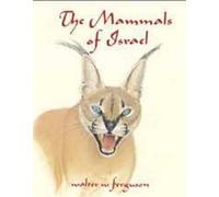 Walter W. Ferguson The Mammals of Israel (Copertina rigida)