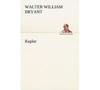 Walter W (Walter William) Bryant Kepler (Tascabile)