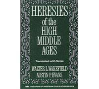 Walter Wakefield Heresies of the High Middle Ages (Tascabile)