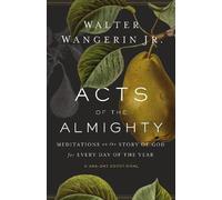 Walter Wangerin Jr. Acts of the Almighty (Tascabile)