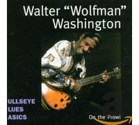 Washington, Walter Wolfman - On The Prowl