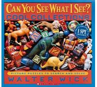 Walter Wick Can You See What I See?: Cool Collections (Copertina rigida)