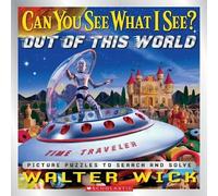 Walter Wick Can You See What I See: Out of this World (Copertina rigida)