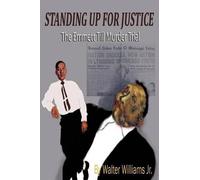 Walter Williams Jr. Standing Up for Justice (Tascabile)