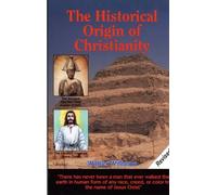 Walter Williams The Historical Origin of Christianity (Tascabile)