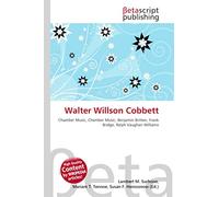 Walter Willson Cobbett: Chamber Music, Chamber Music, Benjamin Britten, Frank Bridge, Ralph Vaughan Williams