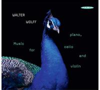Walter Wolff Walter Wolff: Music for Piano, Cello and Violin (CD) Album