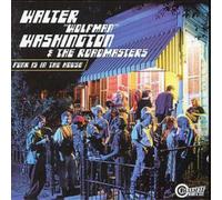 Walter 'Wolfman' Washington Funk Is In The House Album