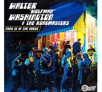 Washington, Walter Wolfman - Funk Is In The House