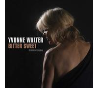 WALTER, YVONNE - BITTER SWEET