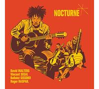 David Walters, Ballake Sissoko, Vincent Segal & Roger Raspail Nocturne (CD)